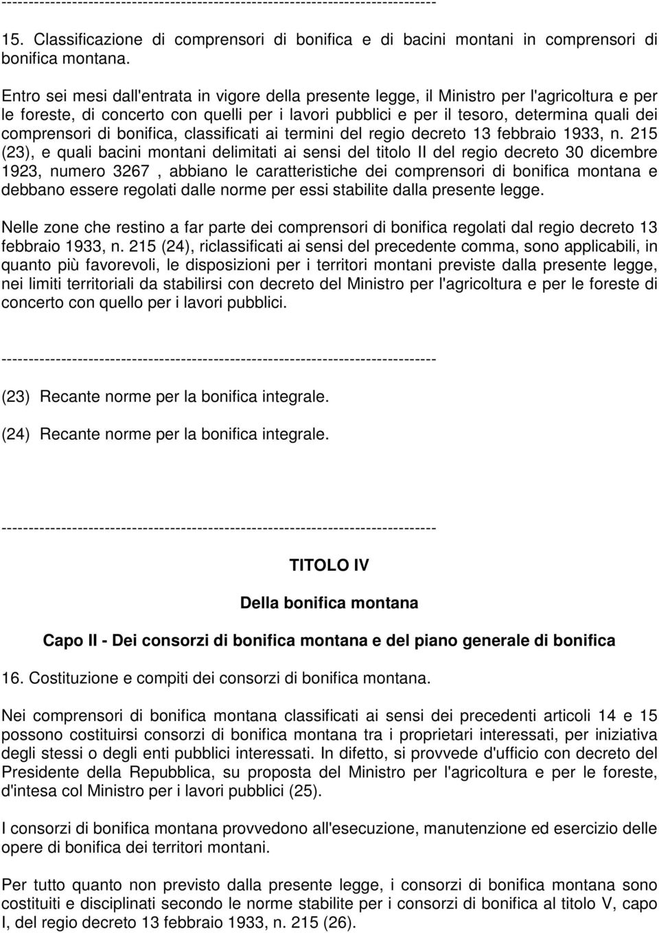 comprensori di bonifica, classificati ai termini del regio decreto 13 febbraio 1933, n.