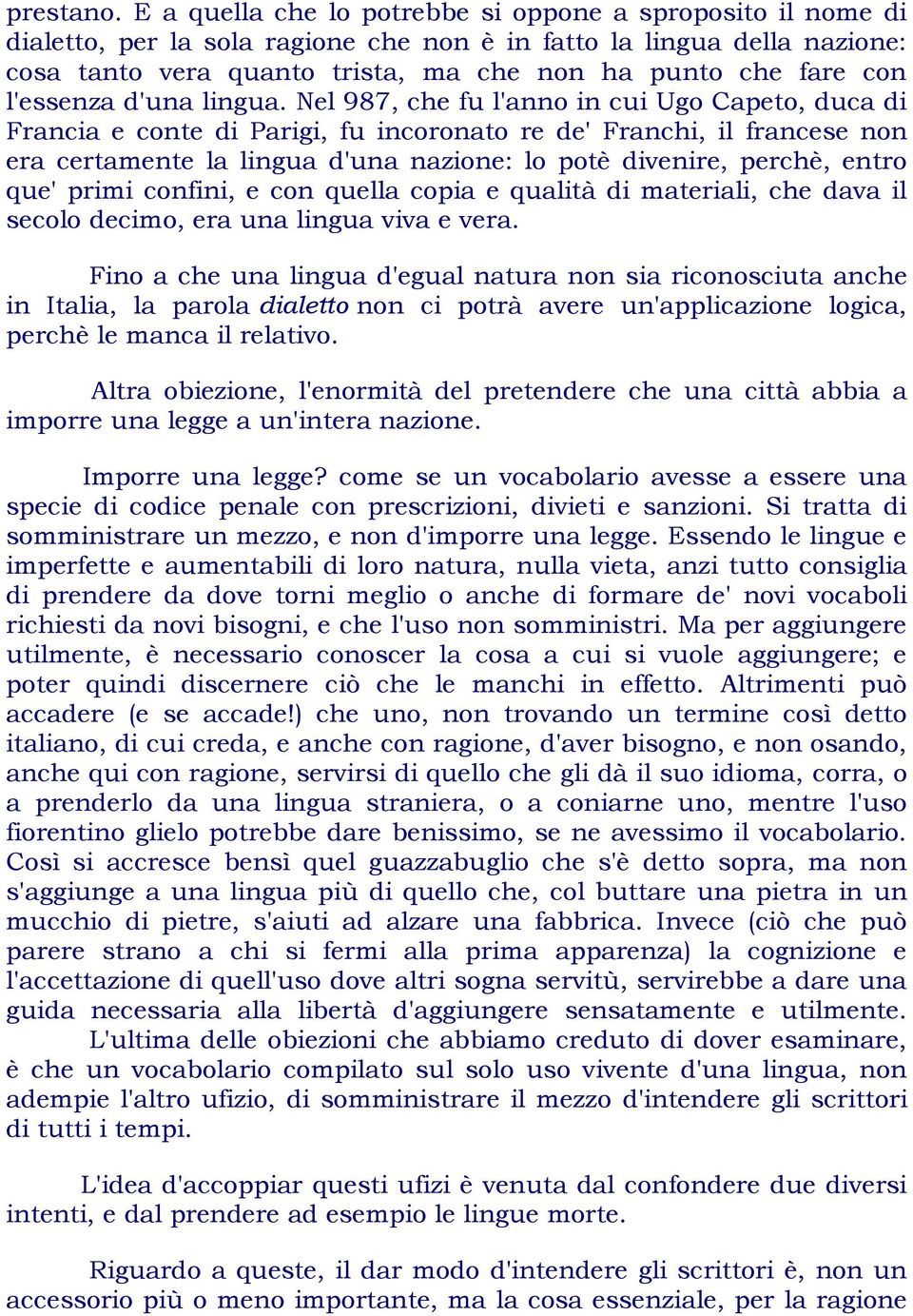 l'essenza d'una lingua.