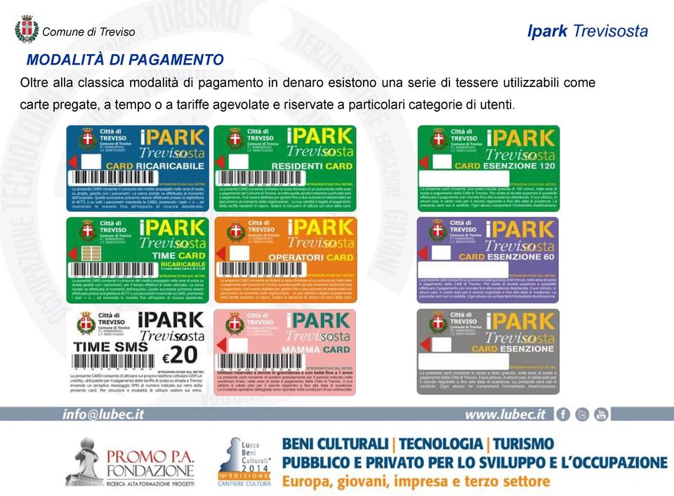 una serie di tessere utilizzabili come carte pregate, a tempo