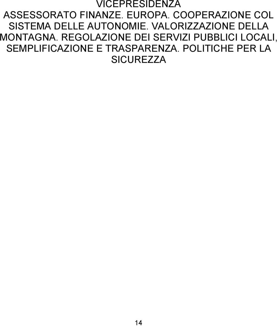 VALORIZZAZIONE DELLA MONTAGNA.