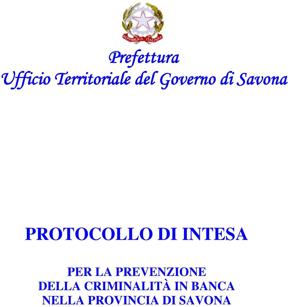 INTESA PER LA PREVENZIONE DELLA