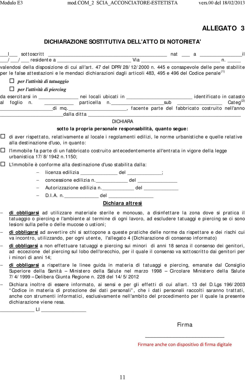 da esercitarsi in nei locali ubicati in identificato in catasto al foglio n. particella n. sub Categ (2) di mq.