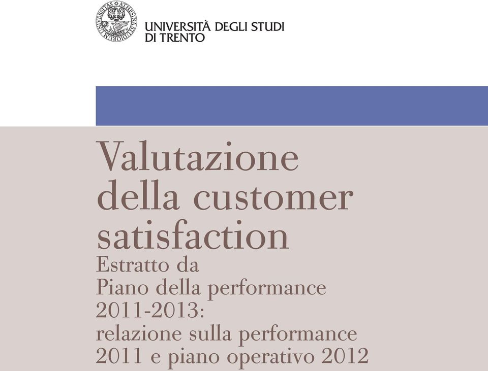 della performance 2011-2013: