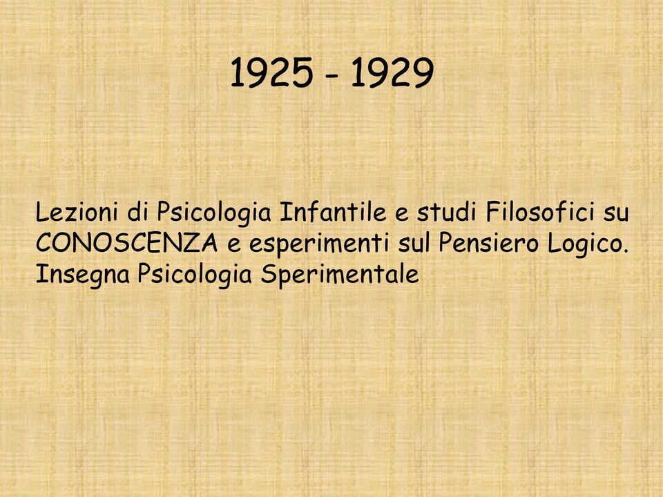 e esperimenti sul Pensiero