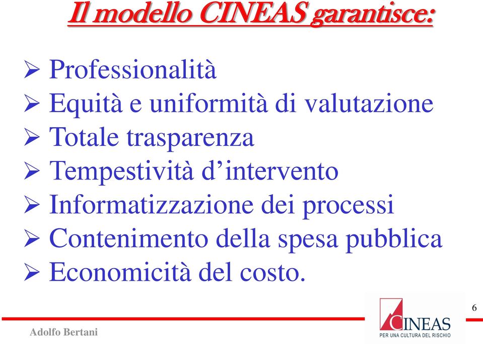 d intervento Informatizzazione dei processi Contenimento