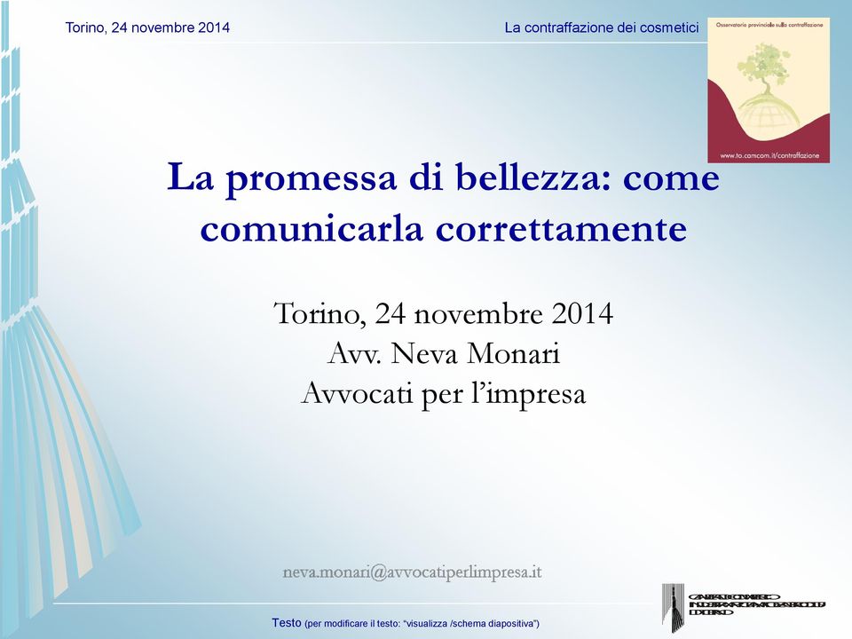 Torino, 24 novembre 2014 Avv.