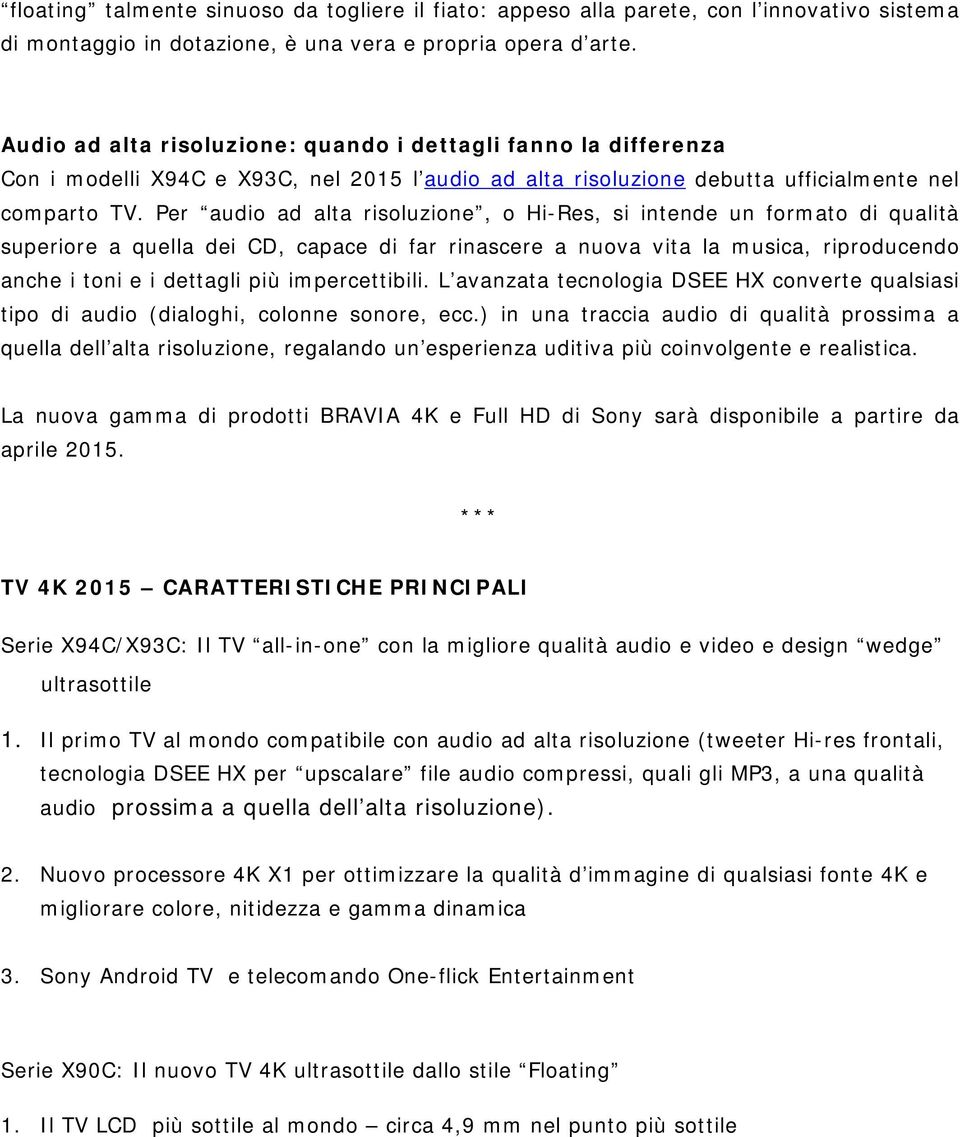 Per audio ad alta risoluzione, o Hi-Res, si intende un formato di qualità superiore a quella dei CD, capace di far rinascere a nuova vita la musica, riproducendo anche i toni e i dettagli più