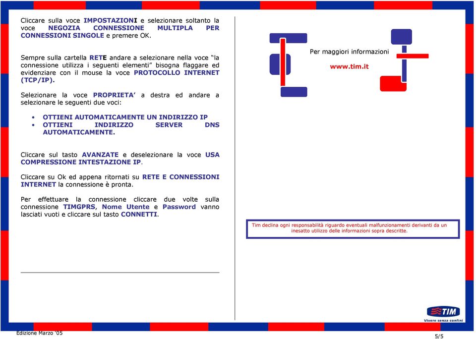 Per maggiori informazioni www.tim.