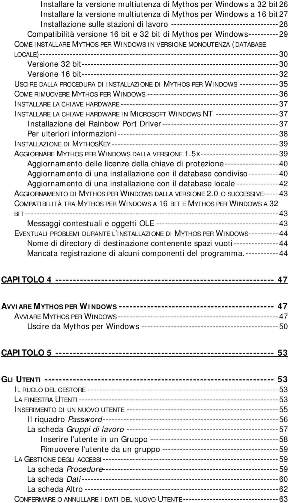 LOCALE)--------------------------------------------------------------------------------30 Versione 32 bit------------------------------------------------------------------30 Versione 16