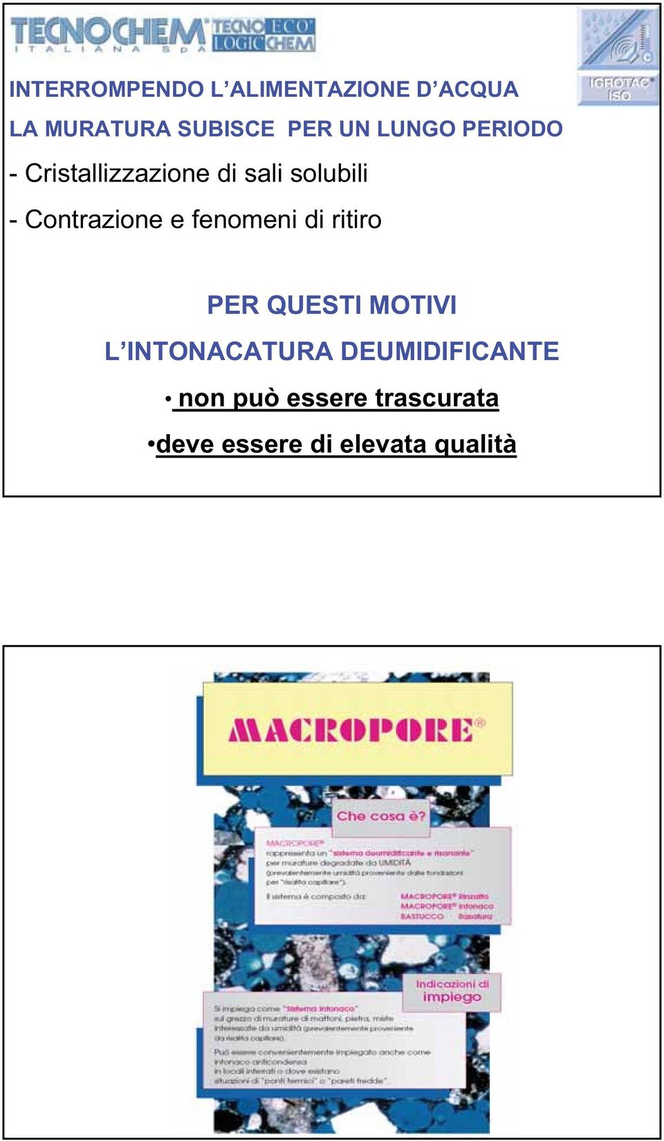 Contrazione e fenomeni di ritiro PER QUESTI MOTIVI L