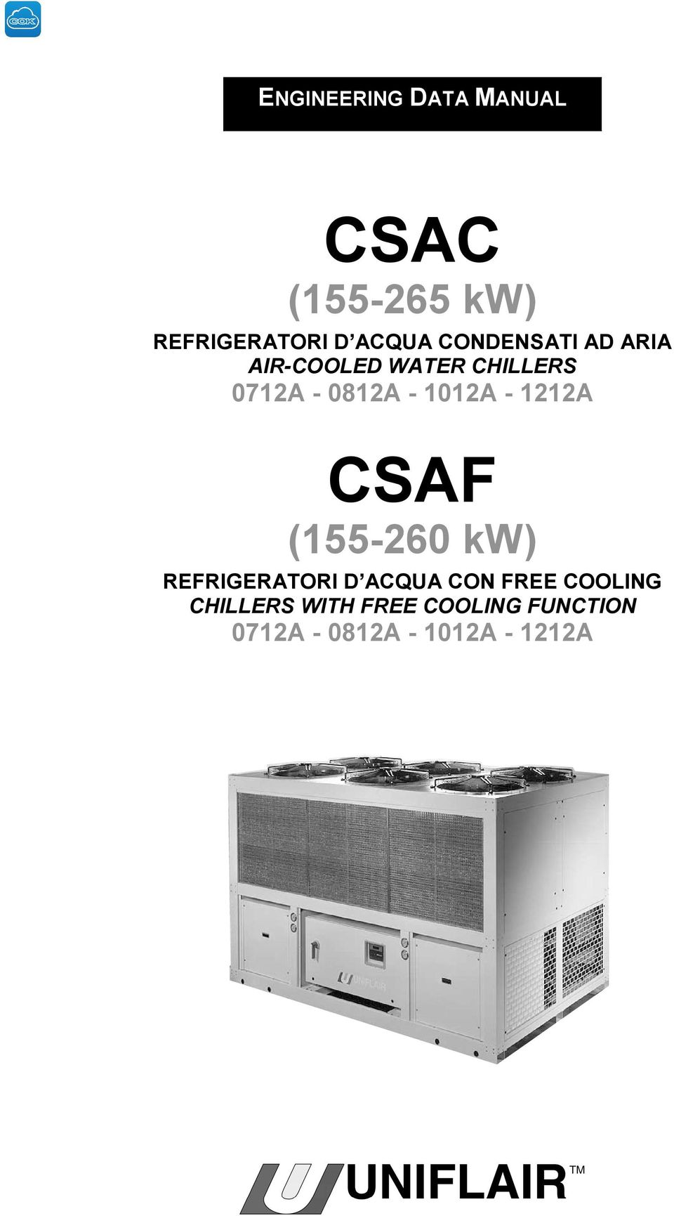 1012A - 1212A CSAF (155-260 kw) REFRIGERATORI D ACQUA CON FREE