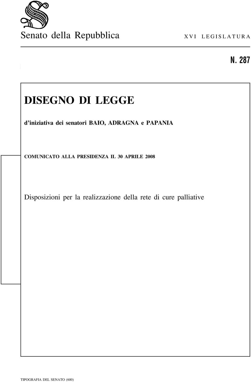 PAPANIA COMUNICATO ALLA PRESIDENZA IL 30 APRILE 2008