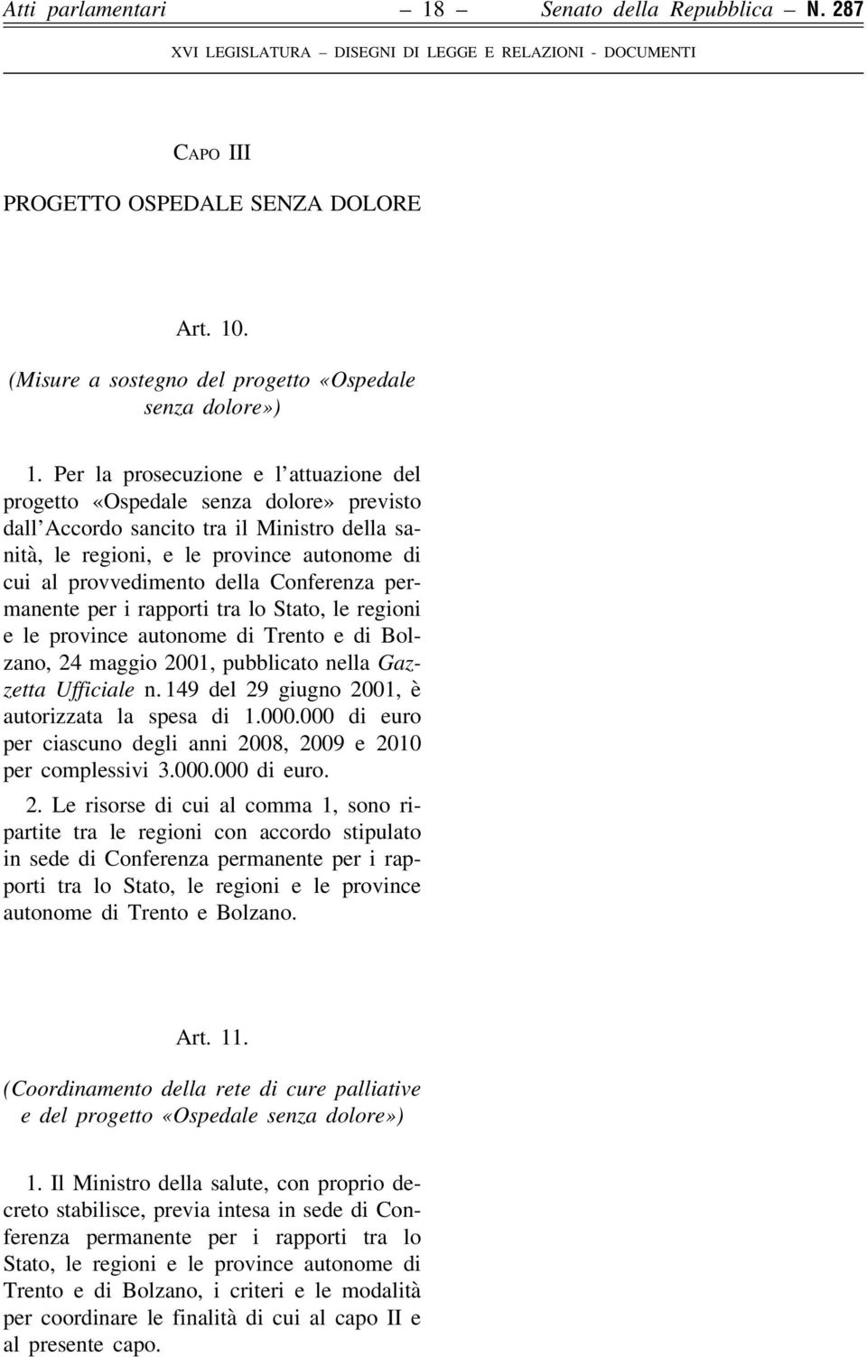 Conferenza permanente per i rapporti tra lo Stato, le regioni e le province autonome di Trento e di Bolzano, 24 maggio 2001, pubblicato nella Gazzetta Ufficiale n.