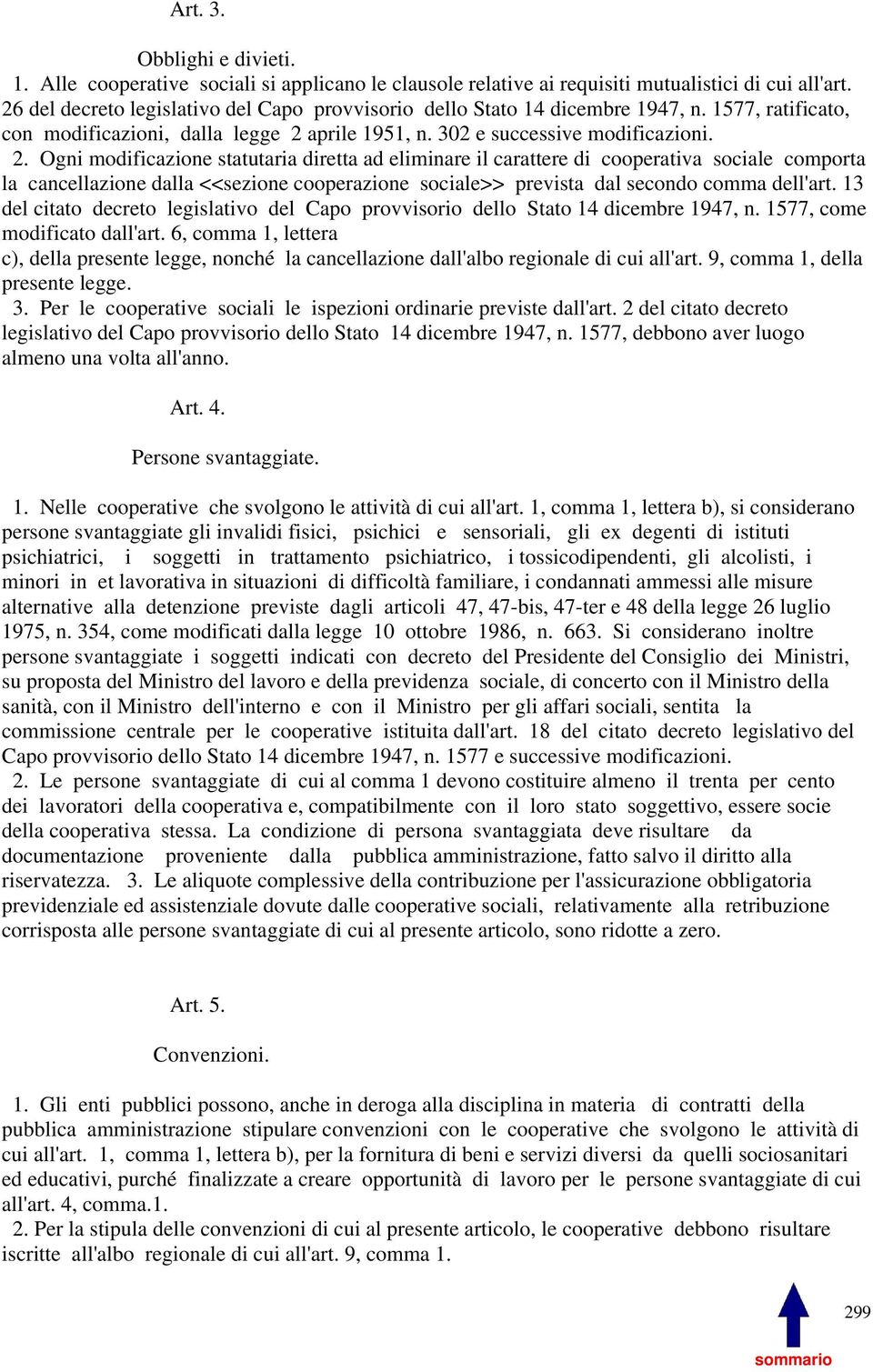 aprile 1951, n. 302 e successive modificazioni. 2.