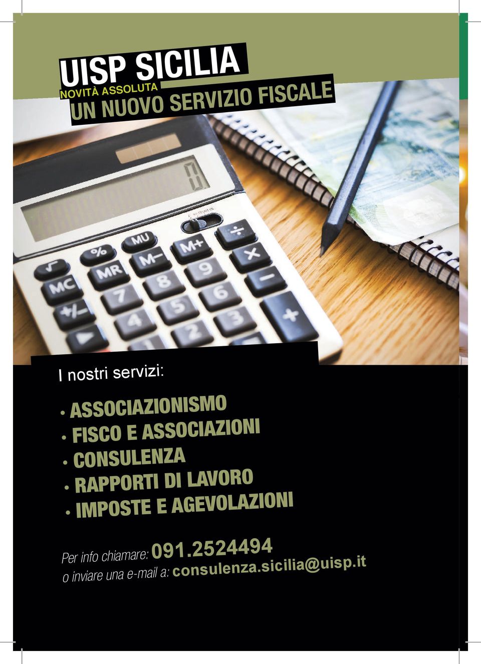 CONSULENZA RAPPORTI DI LAVORO IMPOSTE E AGEVOLAZIONI Per