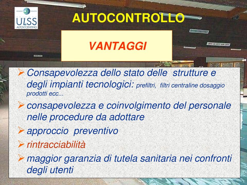 .. consapevolezza e coinvolgimento del personale nelle procedure da adottare