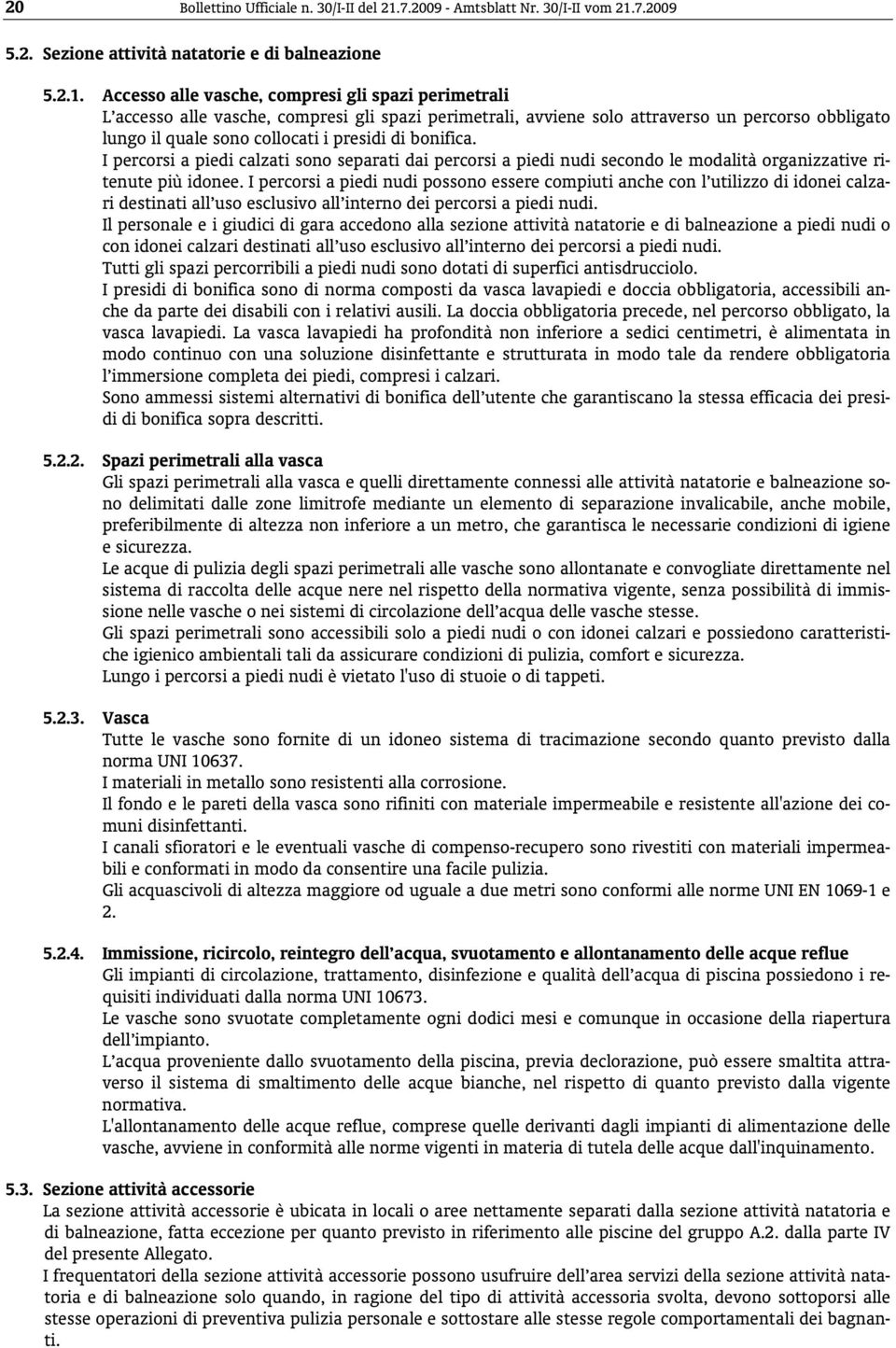 7.2009 5.2. Sezione attività natatorie e di balneazione 5.2.1.