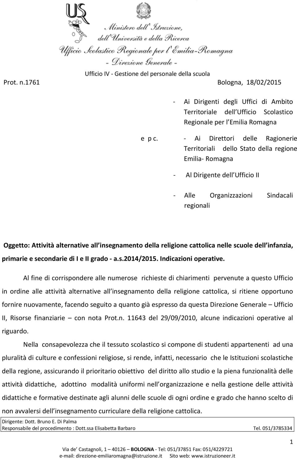 insegnamento della religione cattolica nelle scuole dell infanzia, primarie e secondarie di I e II grado - a.s.2014/2015. Indicazioni operative.