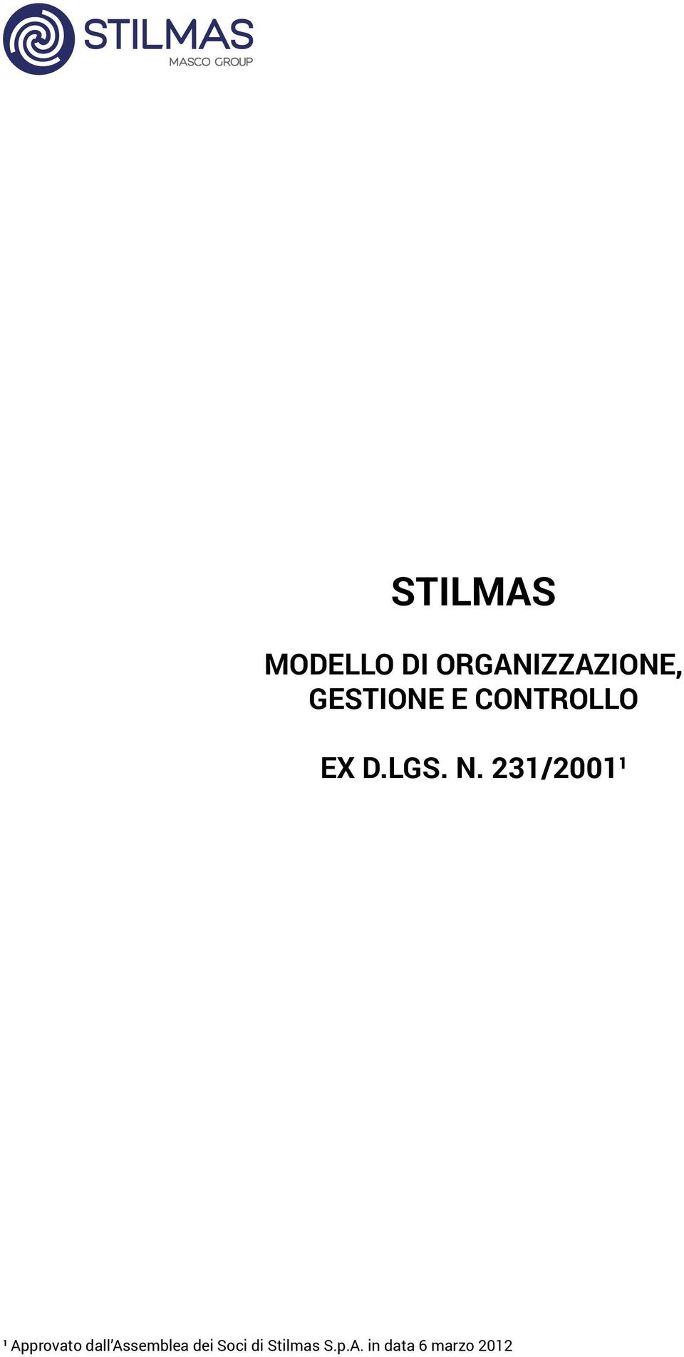 231/2001¹ ¹ Approvato dall Assemblea