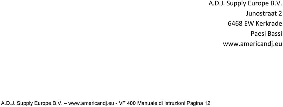 12 A.D.J. Supply Europe B.V.