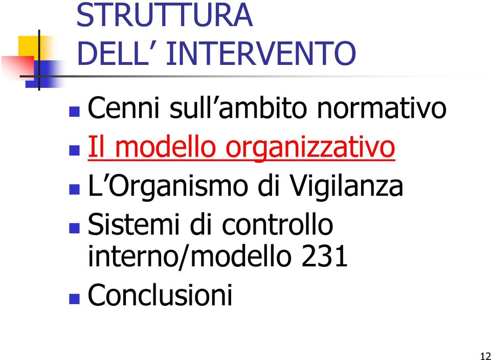 organizzativo L Organismo di Vigilanza