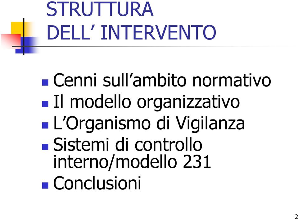 organizzativo L Organismo di Vigilanza