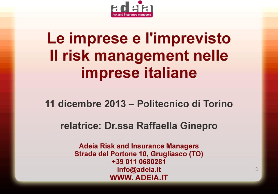 ssa Raffaella Ginepro Adeia Risk and Insurance Managers Strada