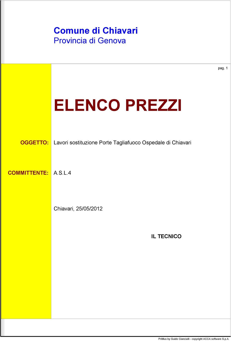 Tagliafuoco Ospedale Chiavari COMMITTENTE: A.S.L.