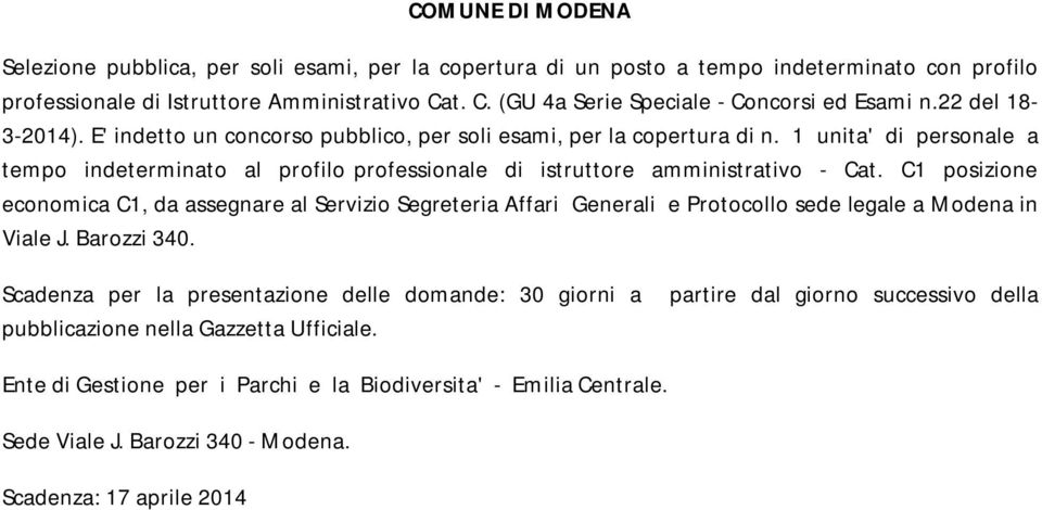 1 unita' di personale a tempo indeterminato al profilo professionale di istruttore amministrativo - Cat.