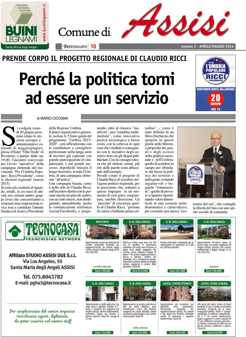 elettorale del movimento "Per l'umbria Popolare - Ricci Presidente", verso le elezioni regionali (marzo 2015).