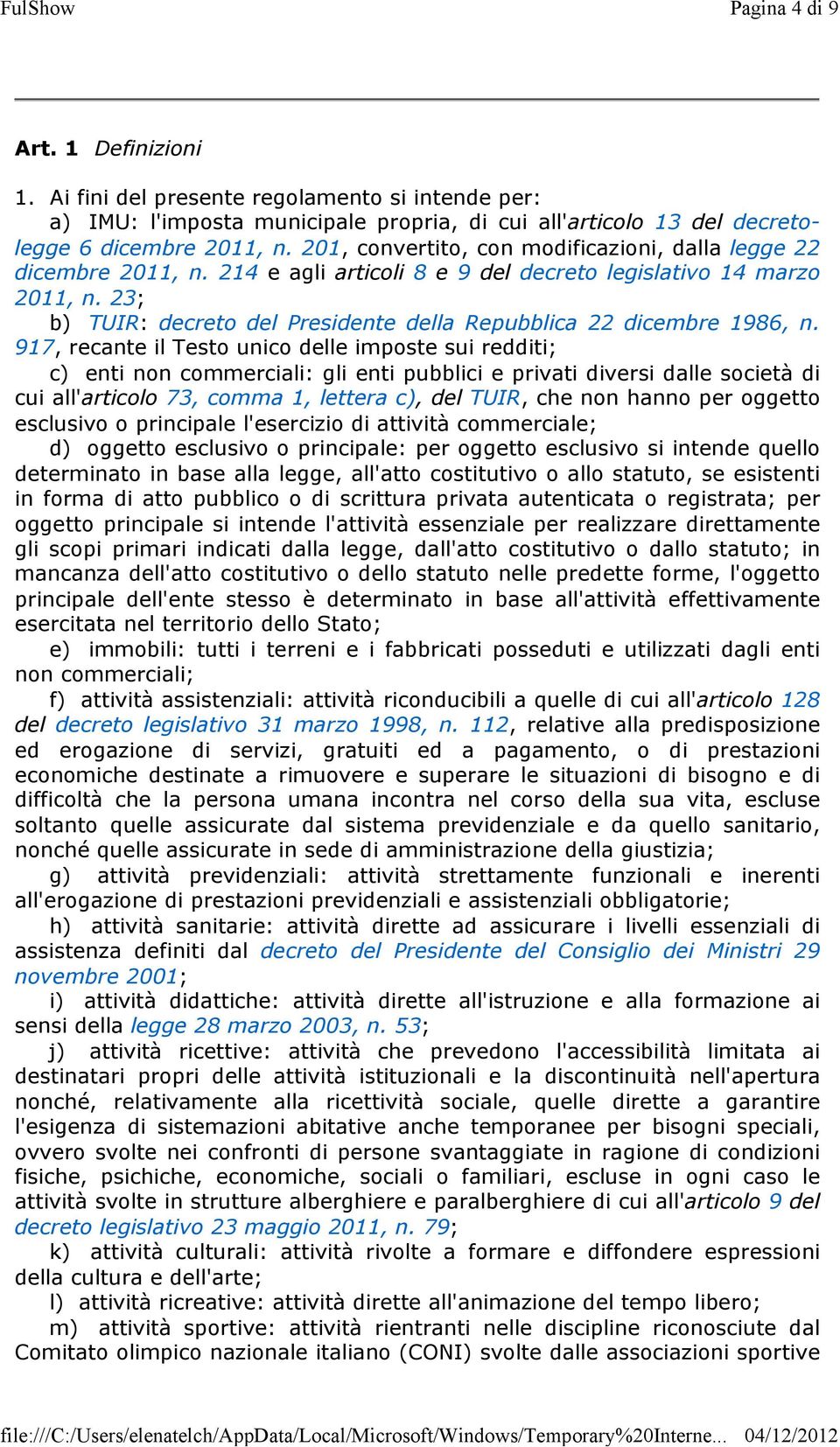 23; b) TUIR: decreto del Presidente della Repubblica 22 dicembre 1986, n.