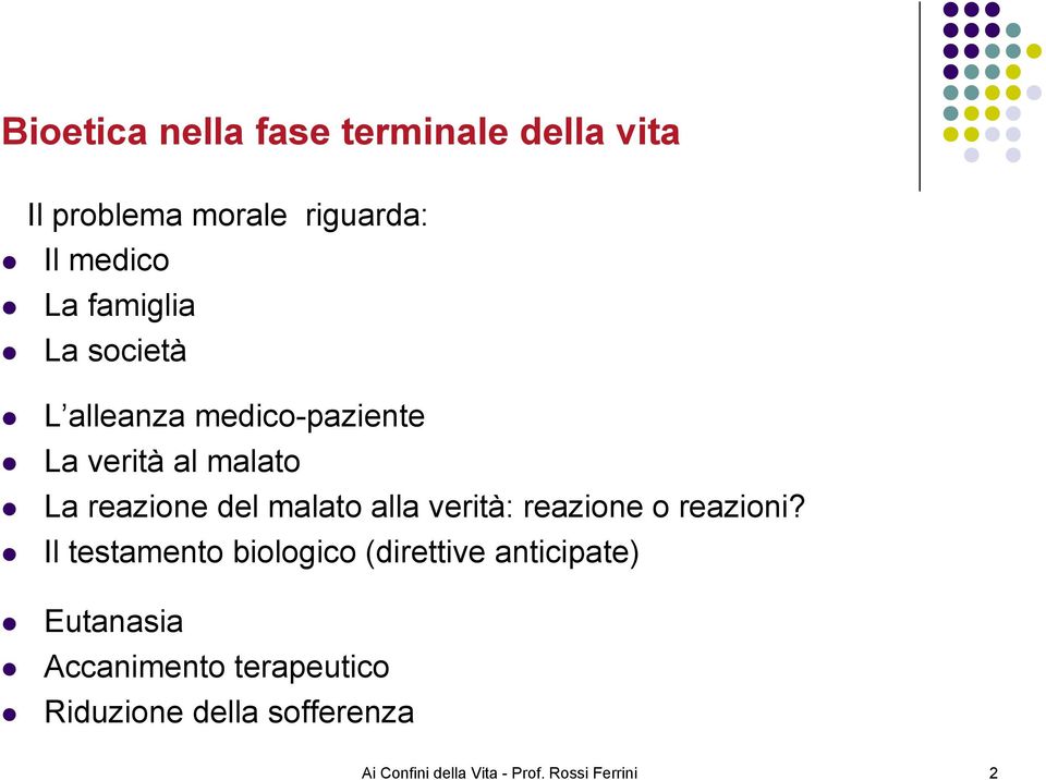 alla verità: reazione o reazioni?