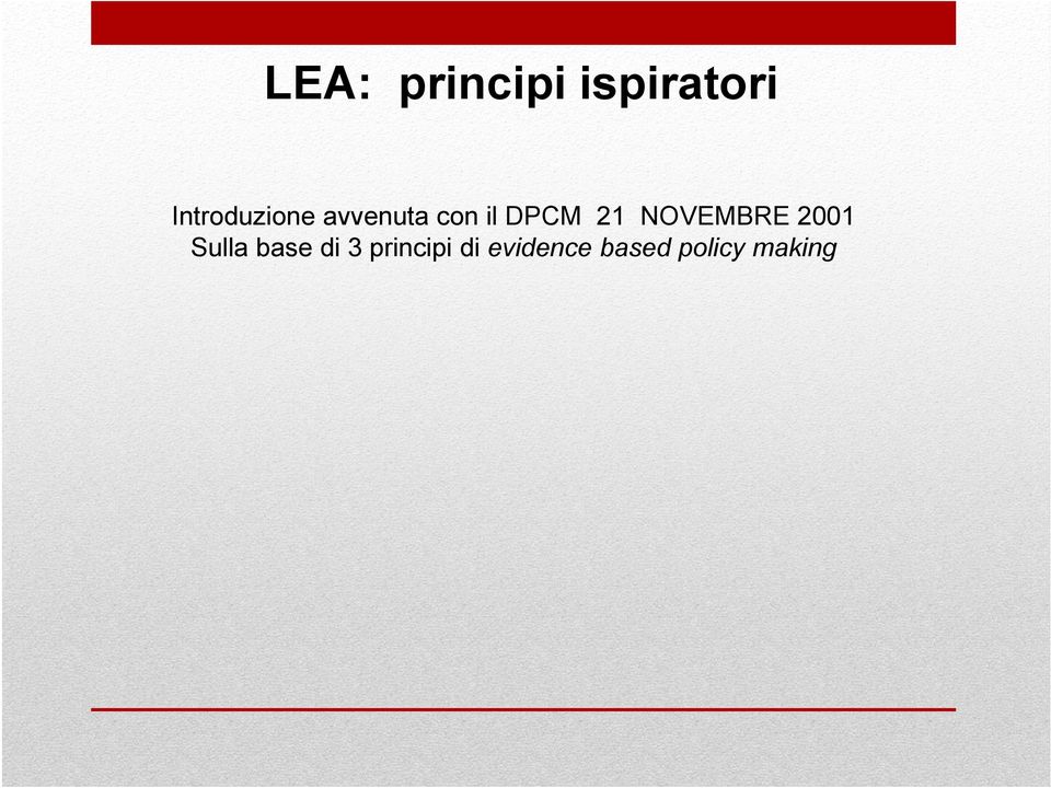 DPCM 21 NOVEMBRE 2001 Sulla base