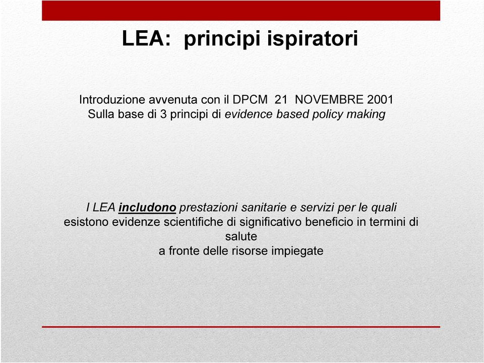 prestazioni sanitarie e servizi per le quali esistono evidenze scientifiche