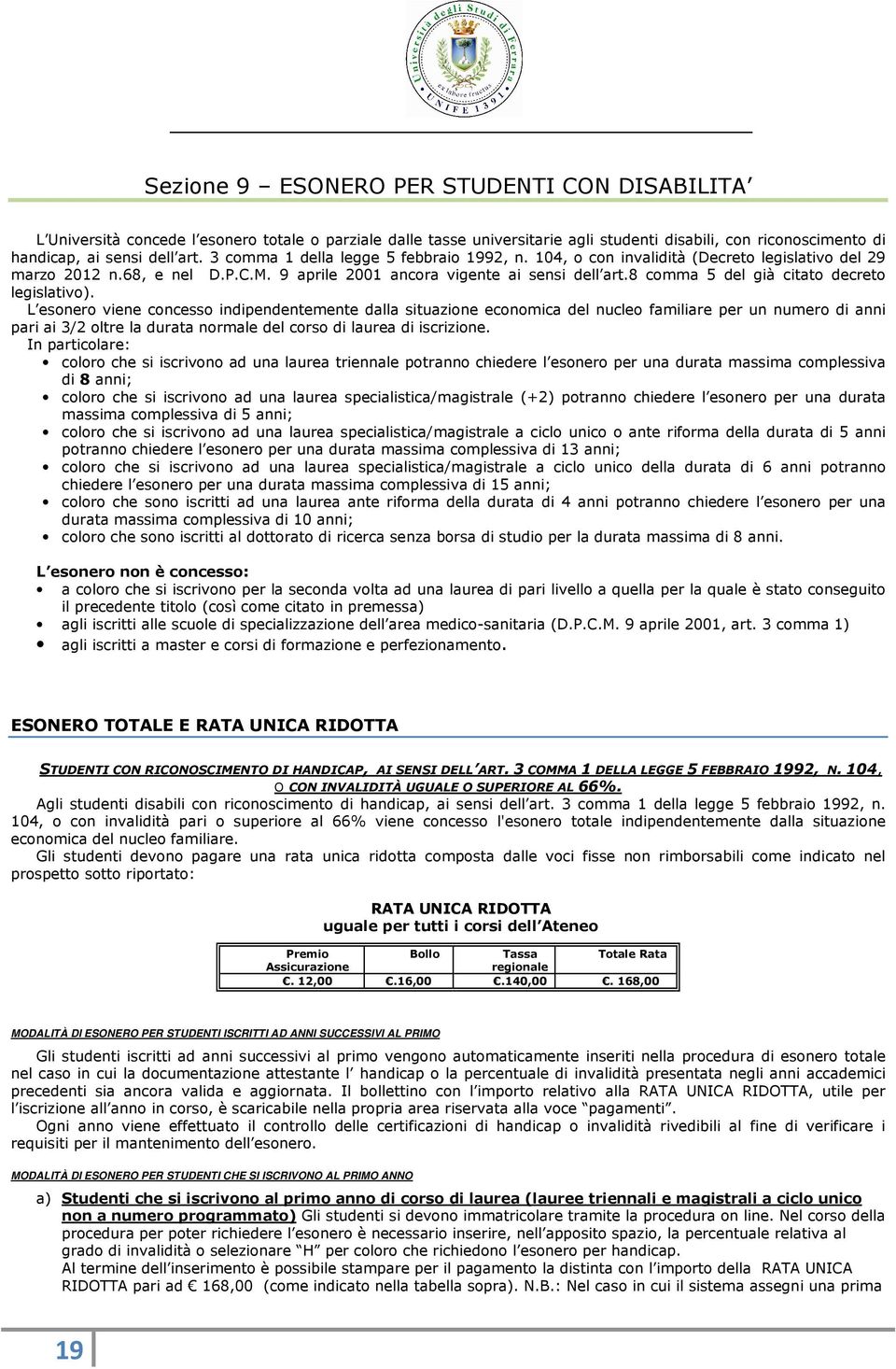 8 comma 5 del già citato decreto legislativo).