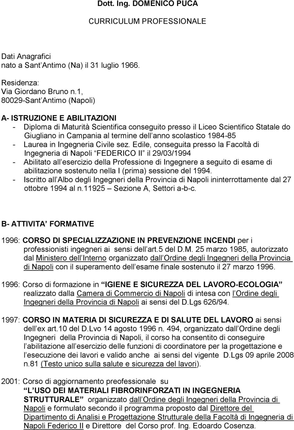 1984-85 - Laurea in Ingegneria Civile sez.