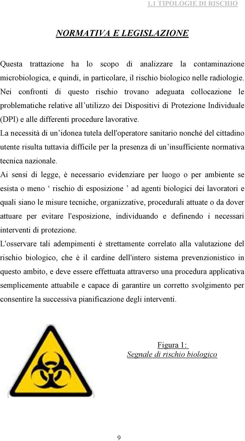 La neceà d undonea uea de'opeaoe anao nonché de cadno uene ua uava dfce pe a peenza d unnufcene nomava ecnca nazonae.