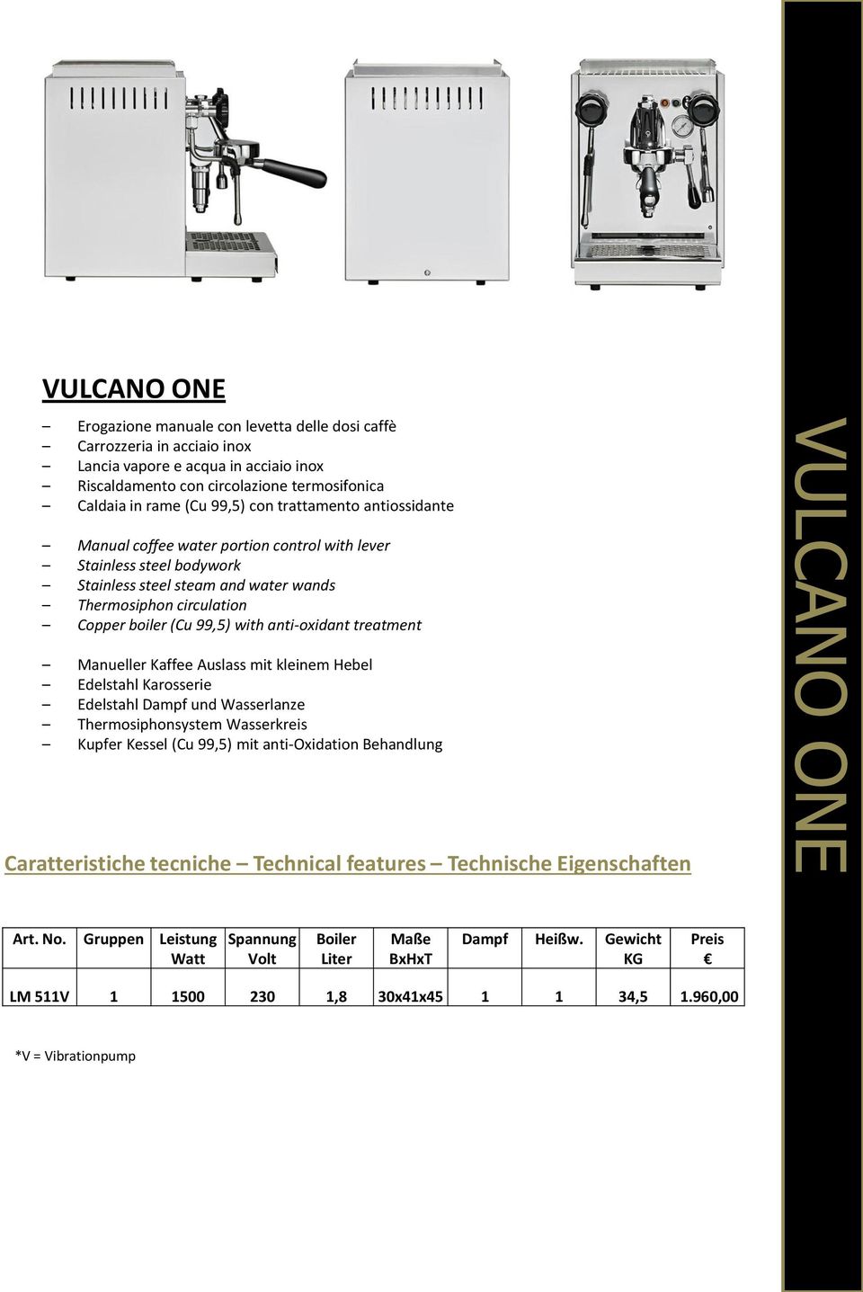 anti-oxidant treatment Manueller Kaffee Auslass mit kleinem Hebel Edelstahl Karosserie Edelstahl Dampf und Wasserlanze Thermosiphonsystem Wasserkreis Kupfer Kessel (Cu 99,5) mit anti-oxidation