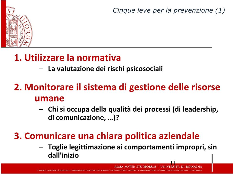 Monitorare il sistema di gestione delle risorse umane Chi si occupa della qualità dei