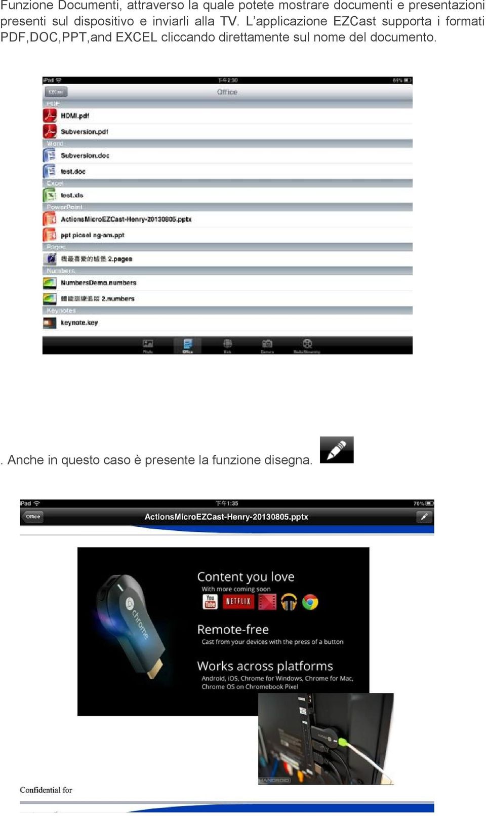 L applicazione EZCast supporta i formati PDF,DOC,PPT,and EXCEL cliccando