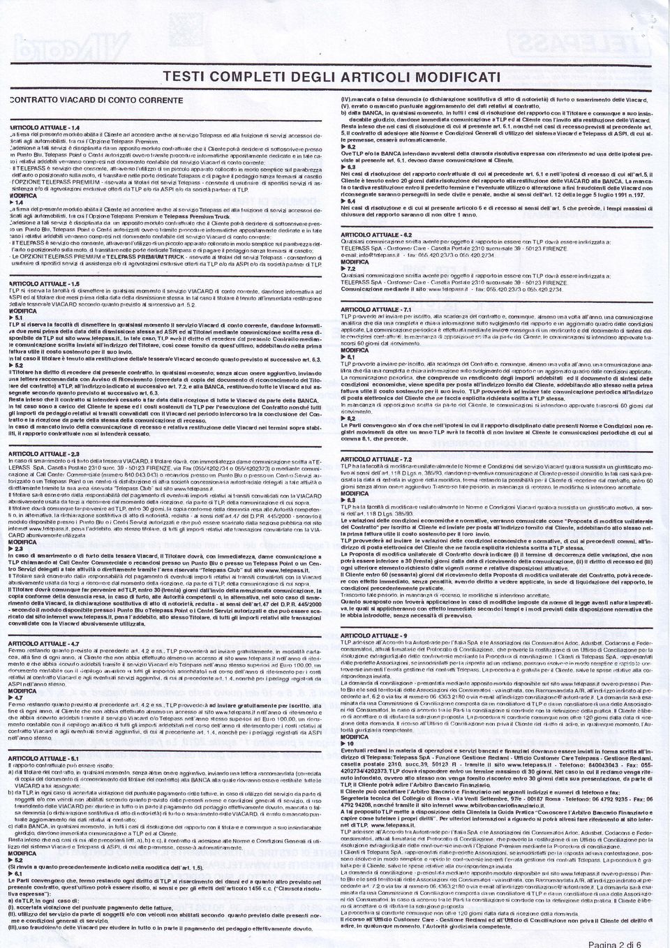 a lali s,vi2i è disdplinala da (tn apftgilo mod{fo Ml,aflud lad6i6 ù il C)ini pdfà dridr di sdo$riv r DrRso h Rhlo Eu, Tlpass Pdnl o Cfflri alrloiaali prodd'rc intomdich lrmit @cm ddi l in td