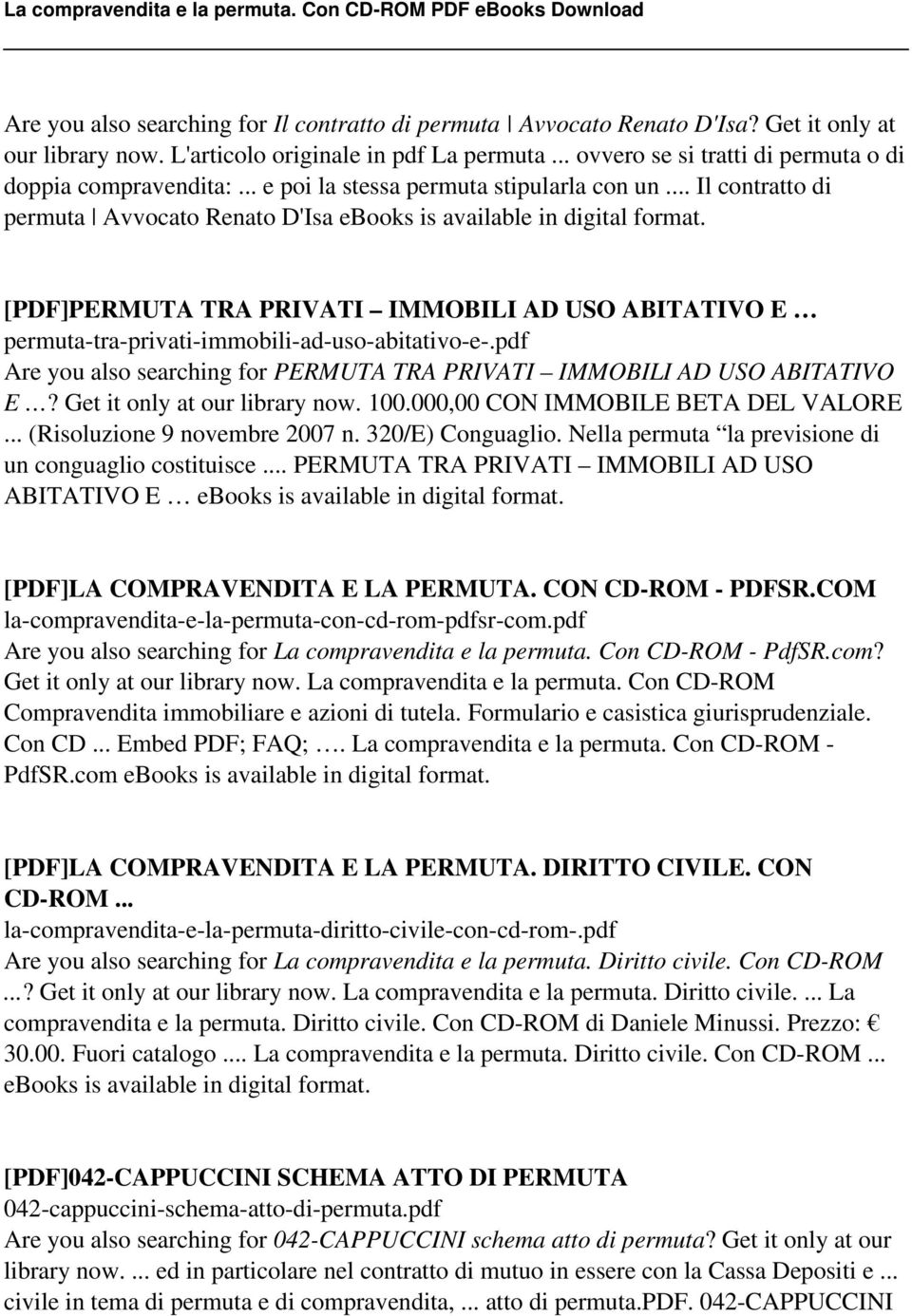 .. Il contratto di permuta Avvocato Renato D'Isa [PDF]PERMUTA TRA PRIVATI IMMOBILI AD USO ABITATIVO E permuta-tra-privati-immobili-ad-uso-abitativo-e-.
