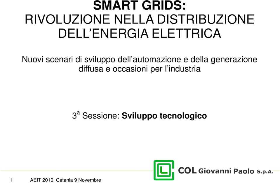 della generazione diffusa e occasioni per l industria 3 a