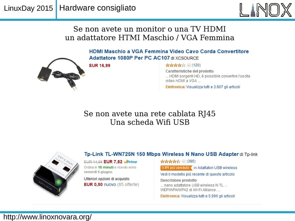 HTMI Maschio / VGA Femmina Se non