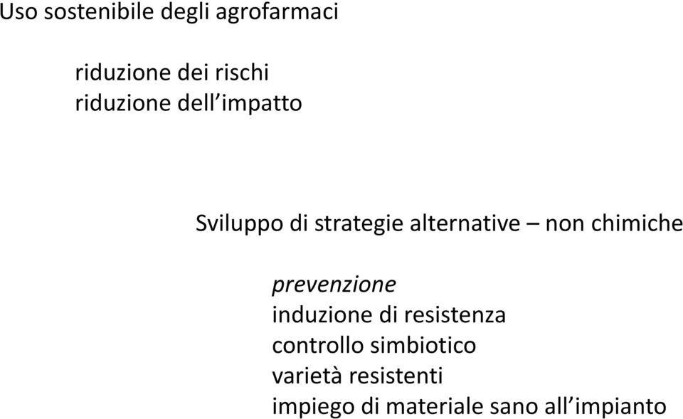 non chimiche prevenzione induzione di resistenza controllo