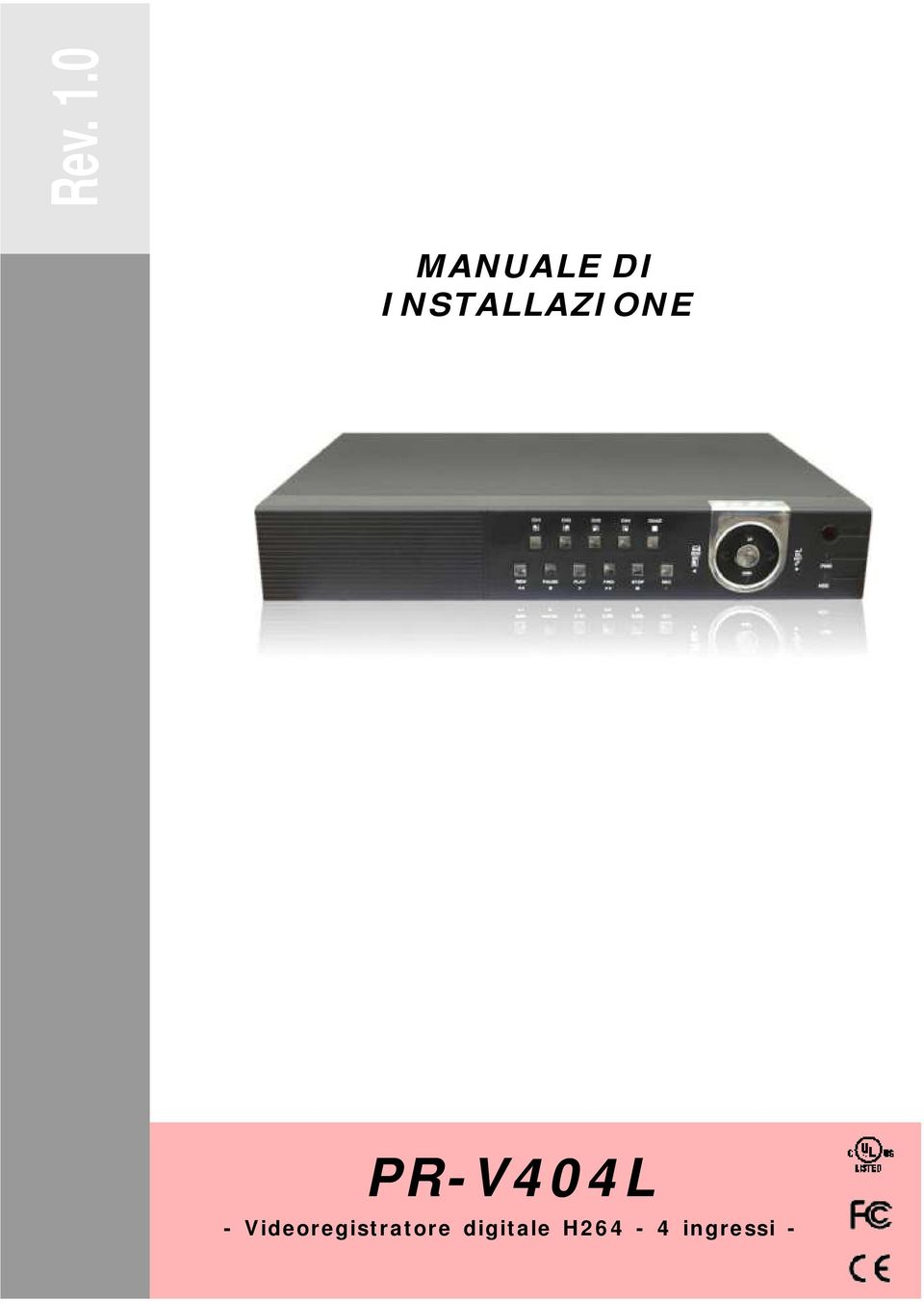 INSTALLAZIONE PR-V404L