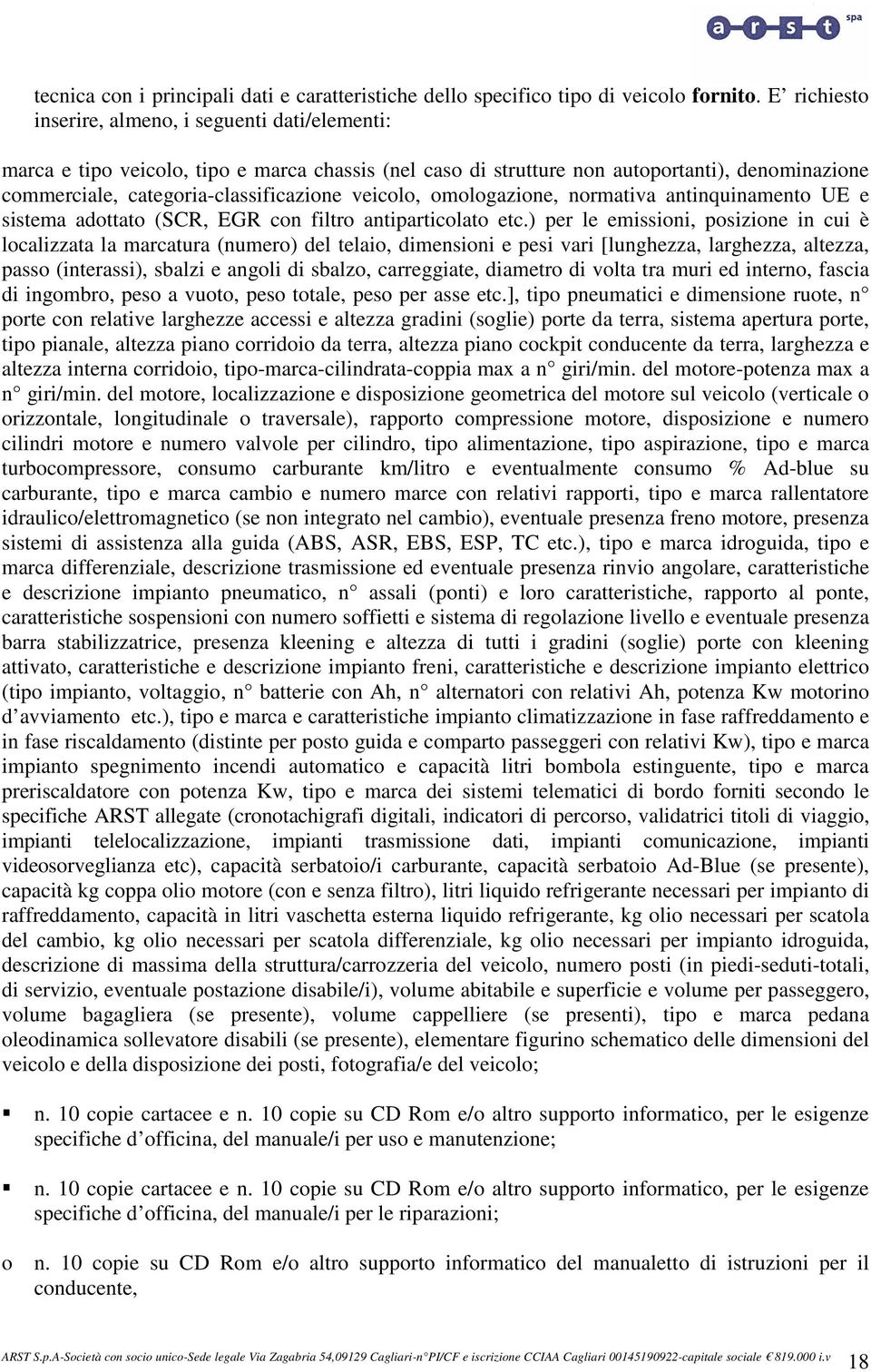 veicolo, omologazione, normativa antinquinamento UE e sistema adottato (SCR, EGR con filtro antiparticolato etc.