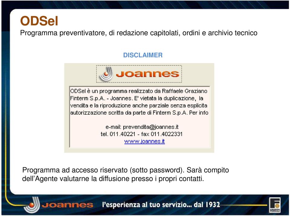 Programma ad accesso riservato (sotto password).