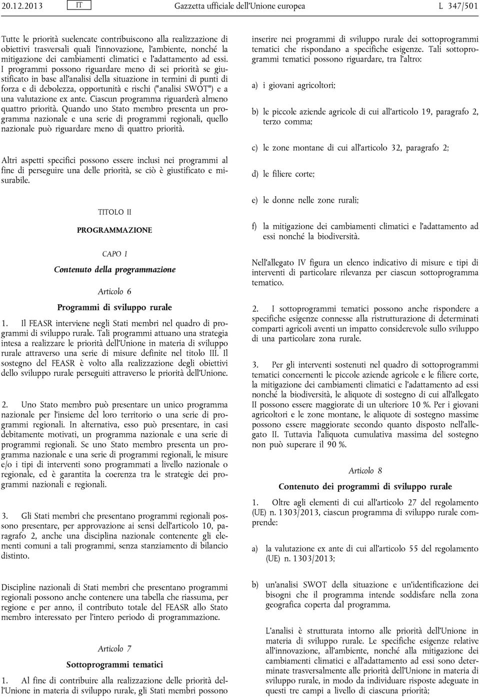 cambiamenti climatici e l'adattamento ad essi.