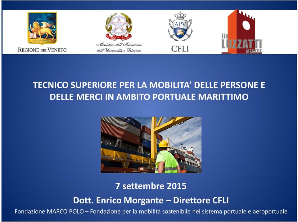 Enrico Morgante Direttore CFLI Fondazione MARCO POLO